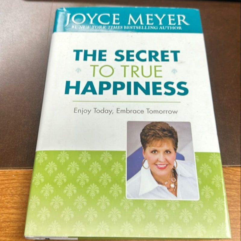 The Secret to True Happiness