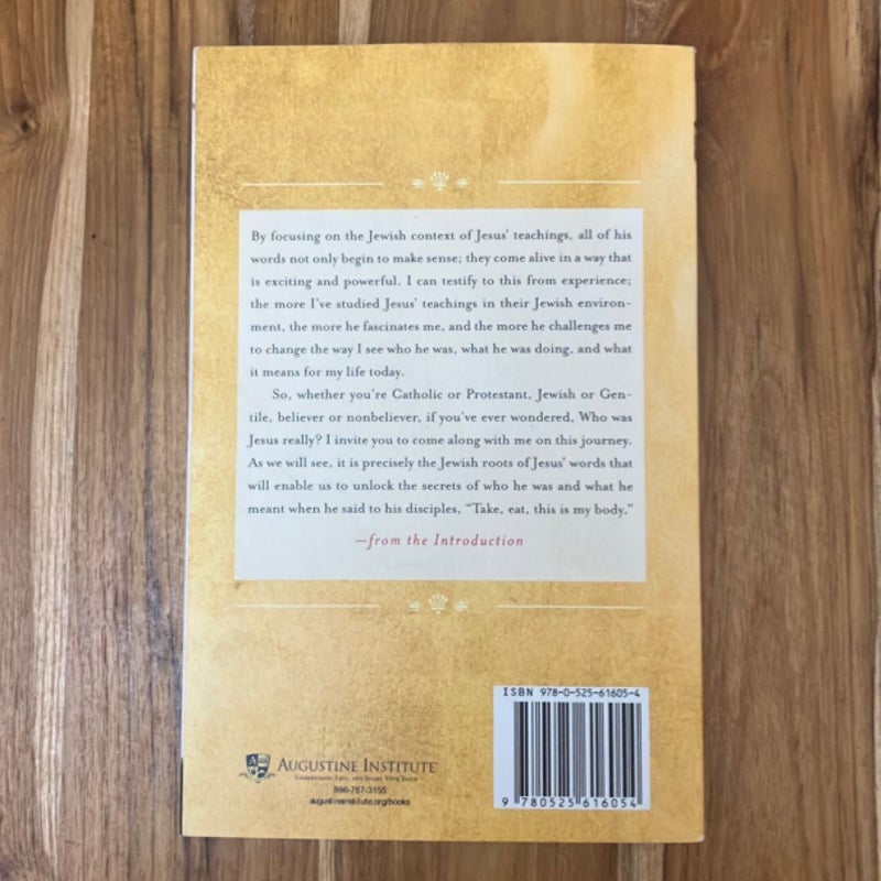 Jesus and the Jewish Roots of the Eucharist