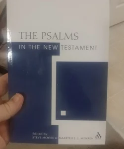 The Psalms in the New Testament 