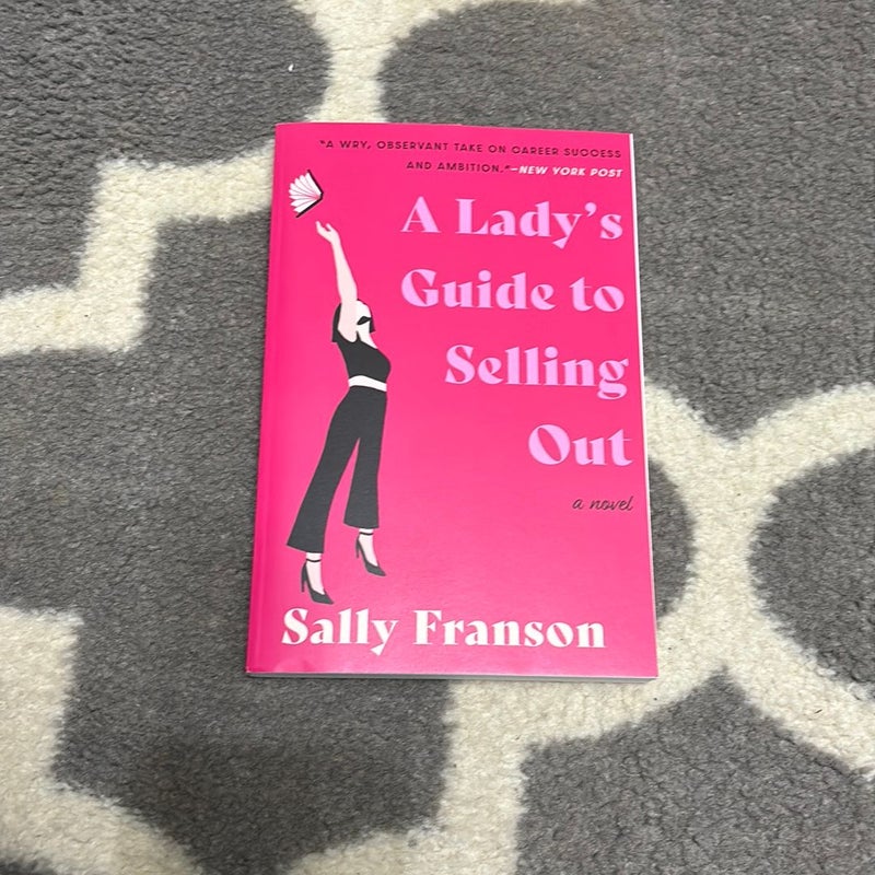 A Lady's Guide to Selling Out