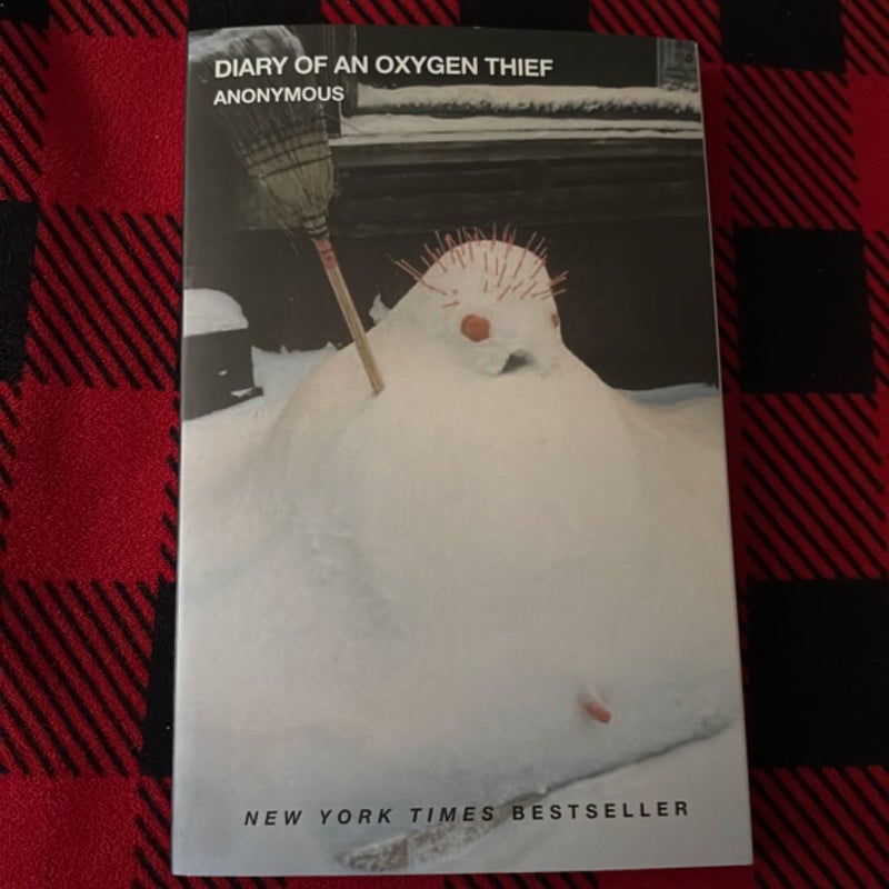 Diary of an Oxygen Thief