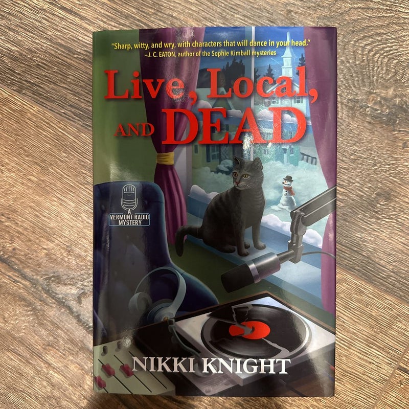 Live, Local, and Dead