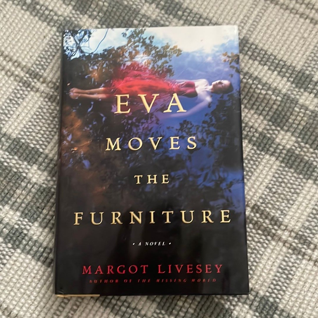 Eva Moves the Furniture