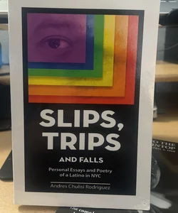 Slip. Trips. Falls