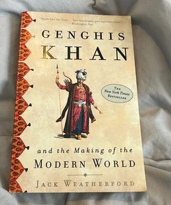 Genghis Khan and the Making of the Modern World