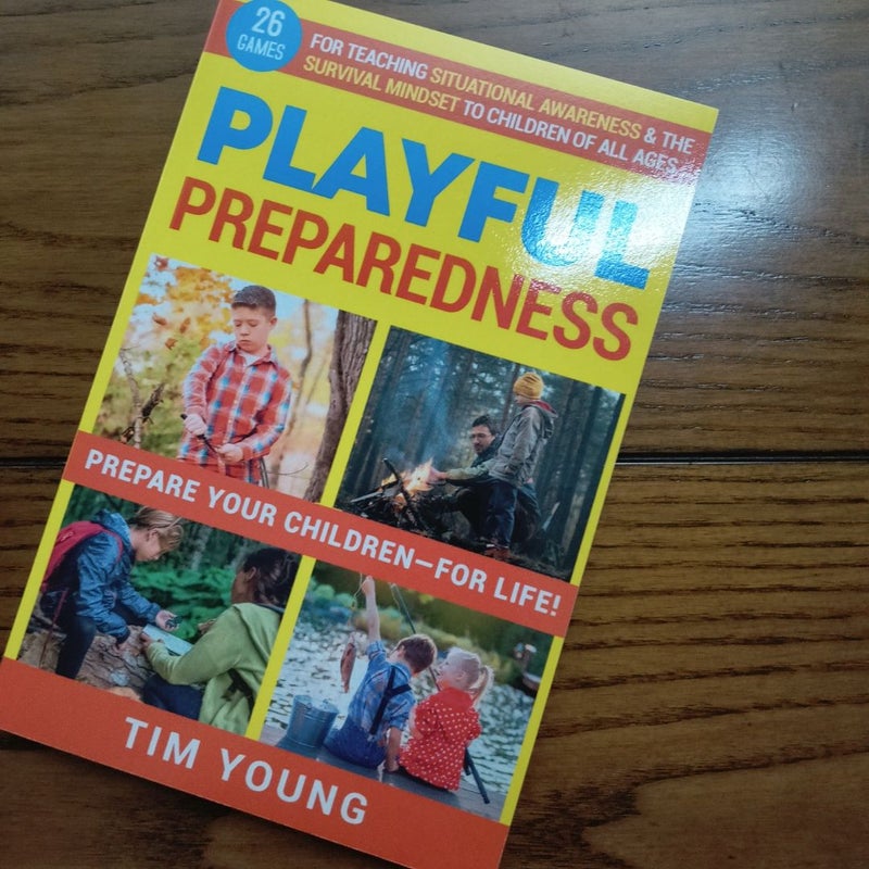 Playful Preparedness