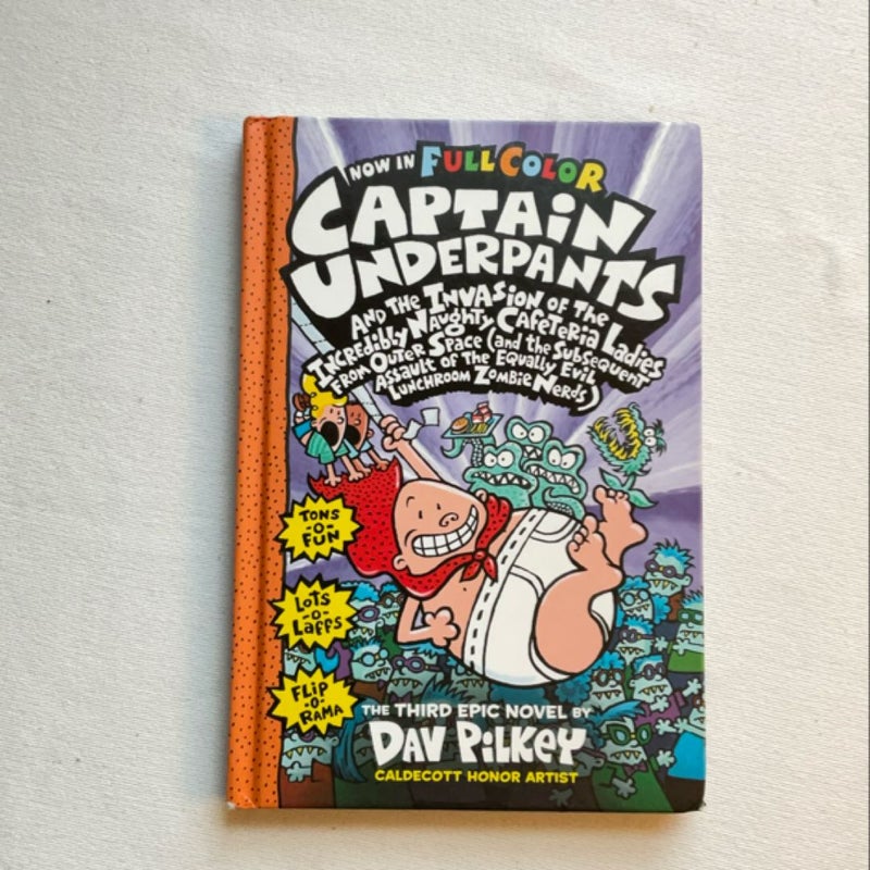 Captain Underpants and the Invasion of the Incredibly Naughty Cafeteria Ladies from Outer