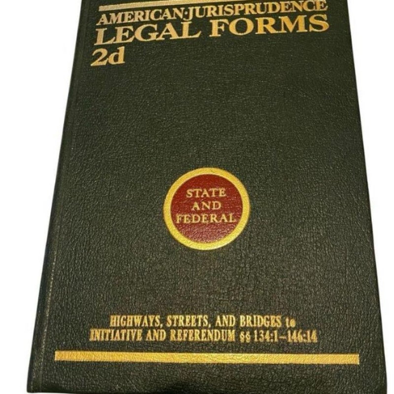 American Jurisprudence Legal Forms 2d- State & Federal Vol 9A- 134:1 To 146:14