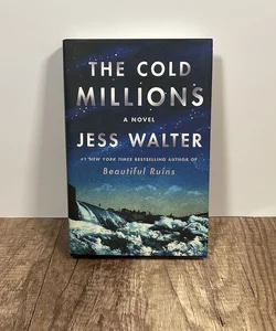 The cold millions 