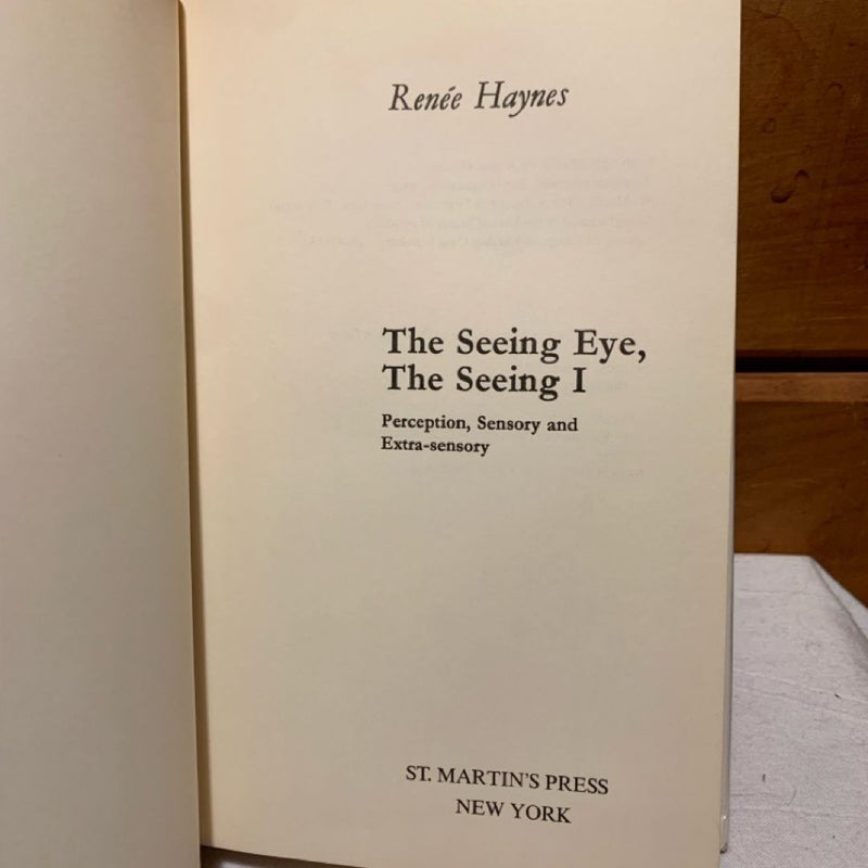 The Seeing Eye, the Seeing I (1st ed.)