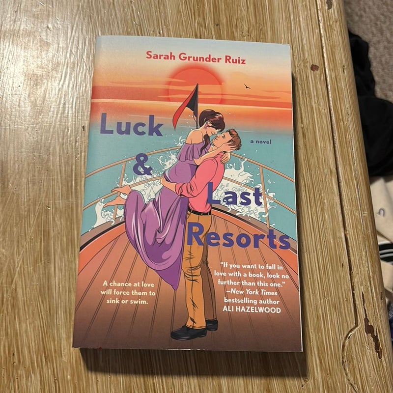 Luck and Last Resorts