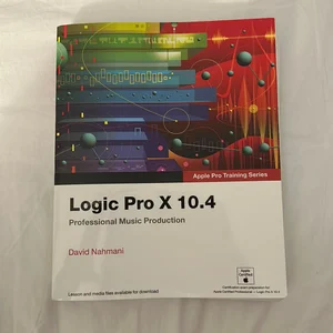 Logic Pro X 10. 4 - Apple Pro Training Series