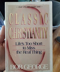 Classic Christianity