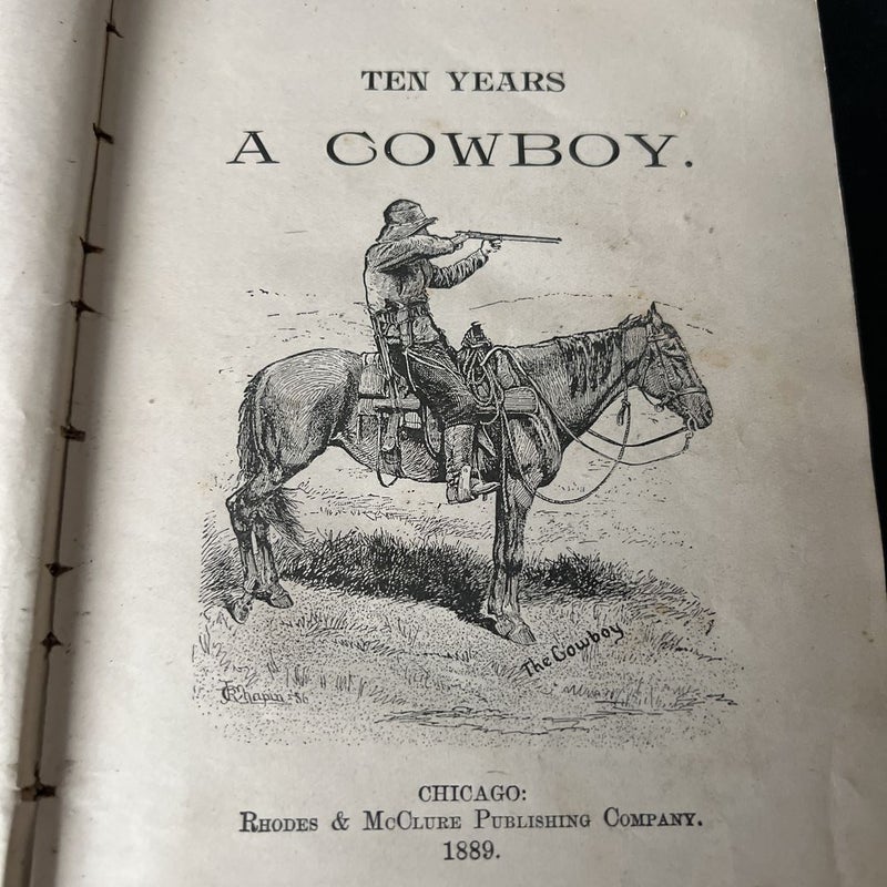 Ten Years A Cowboy