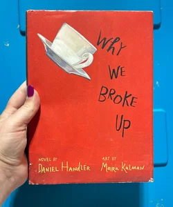 Why We Broke Up