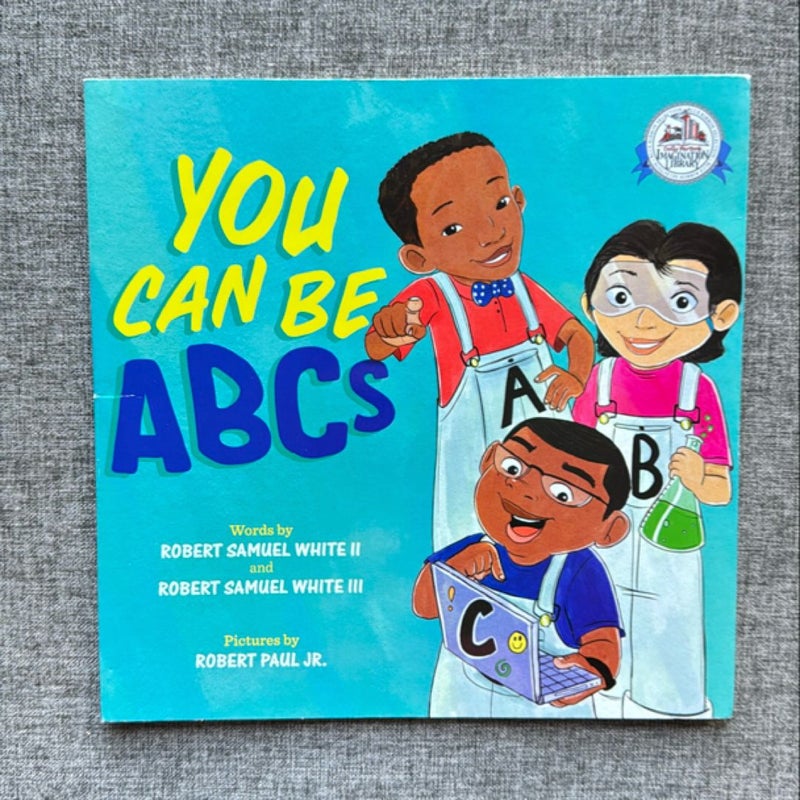 You Can Be ABCs