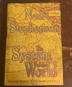 THE SYSTEM OF THE WORLD- 1st/1st Hardcover