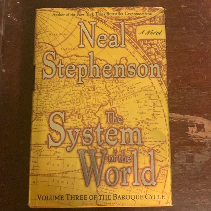 THE SYSTEM OF THE WORLD- 1st/1st Hardcover