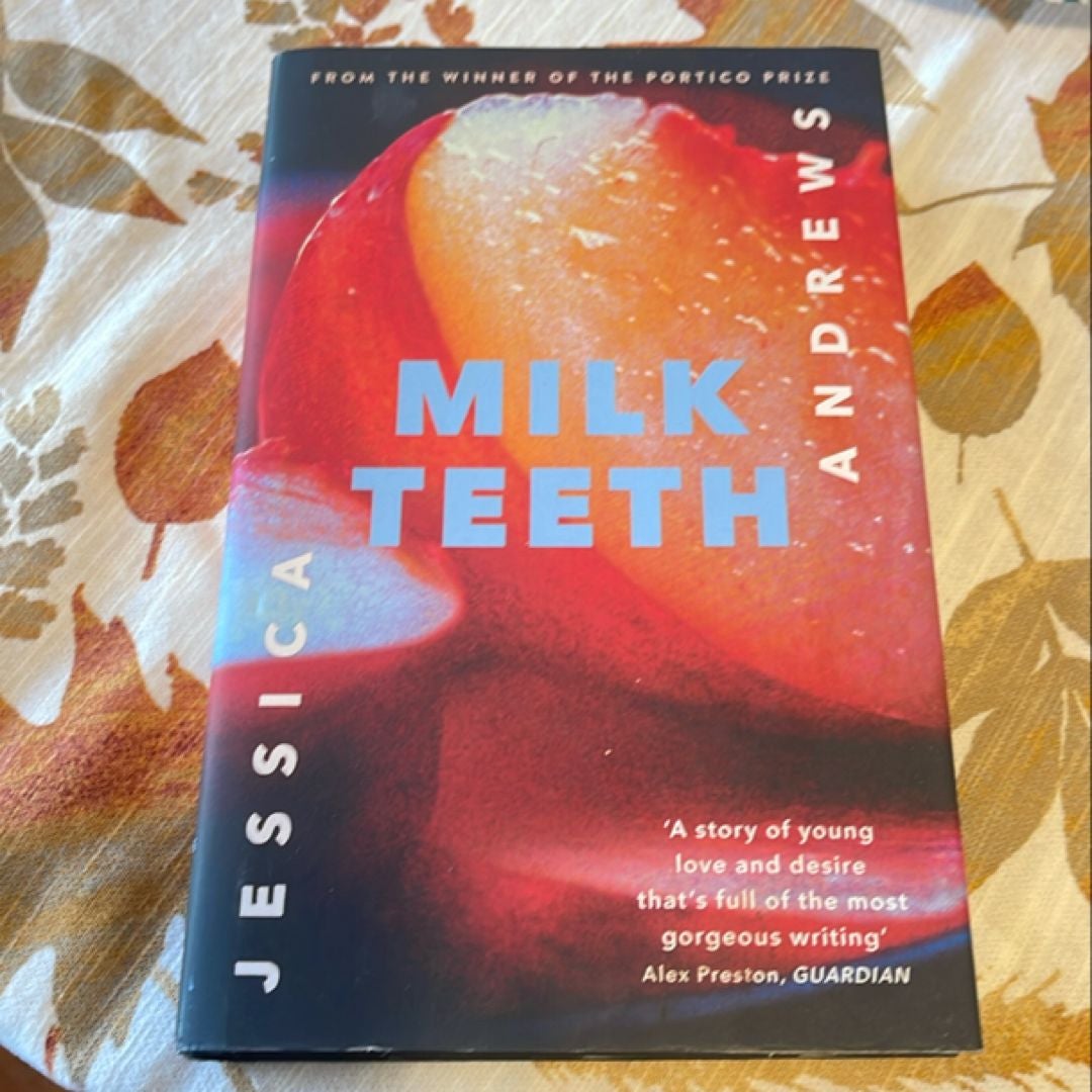 Milk Teeth