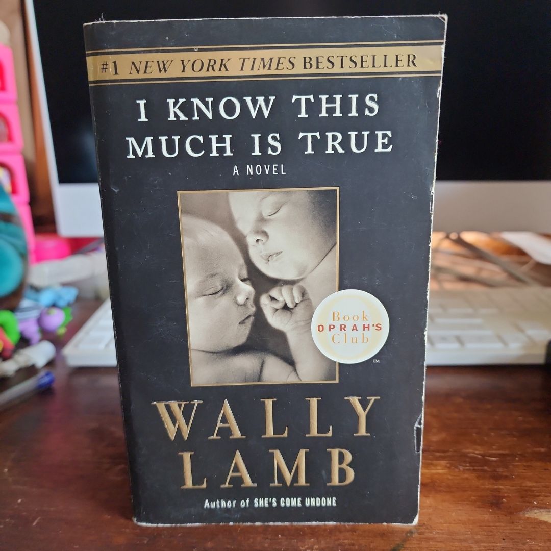 I Know This Much Is True