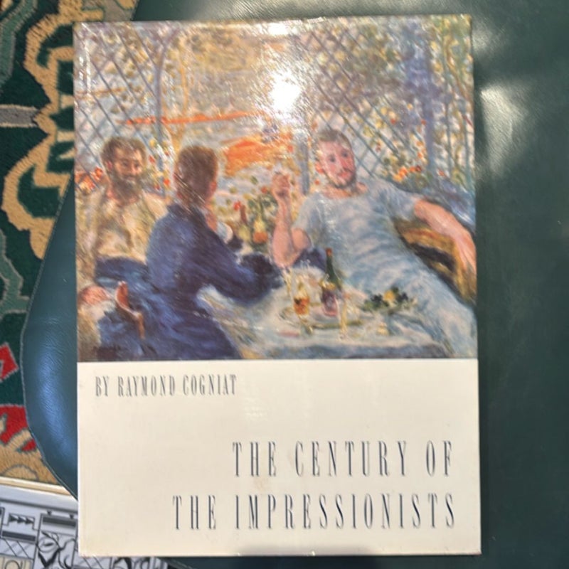 The Century of the Impressionists