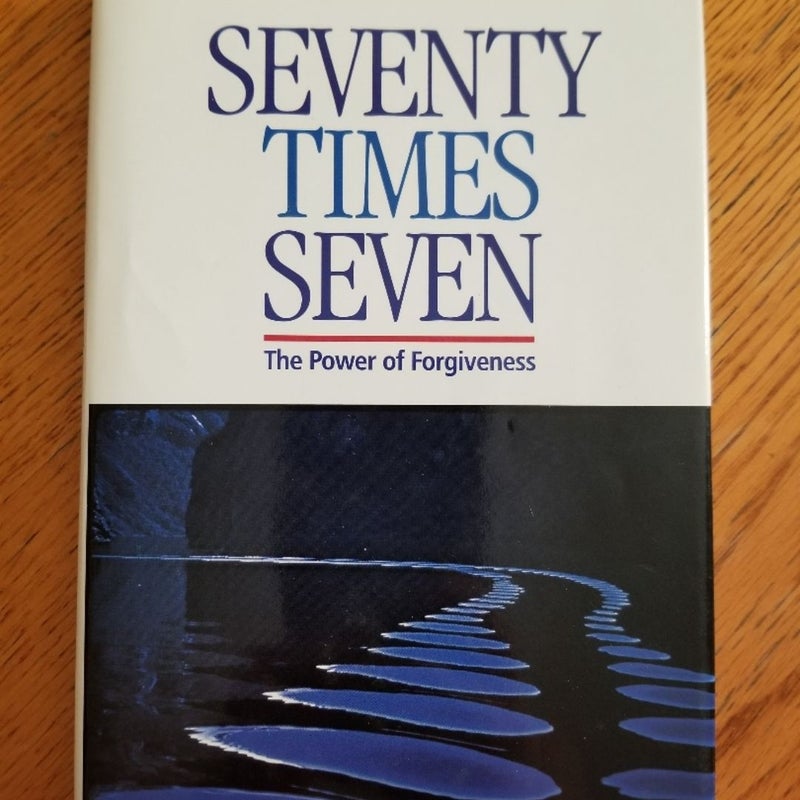 Seventy Times Seven: The Power of Forgiveness, Johann Christoph Arnold