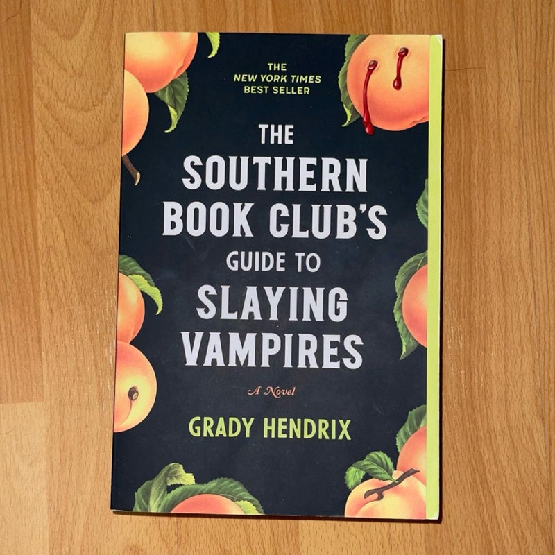 The Southern Book Club's Guide to Slaying Vampires