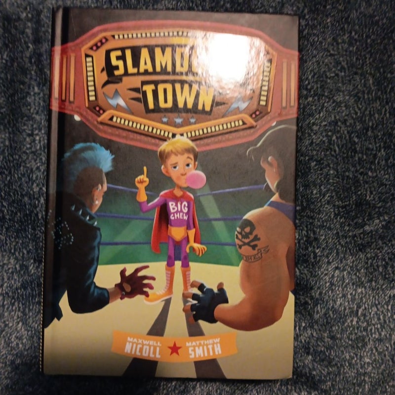 Slamdown Town (Slamdown Town Book 1)