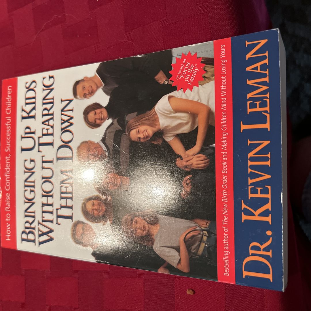 Bringing up Kids Without Tearing Them Down