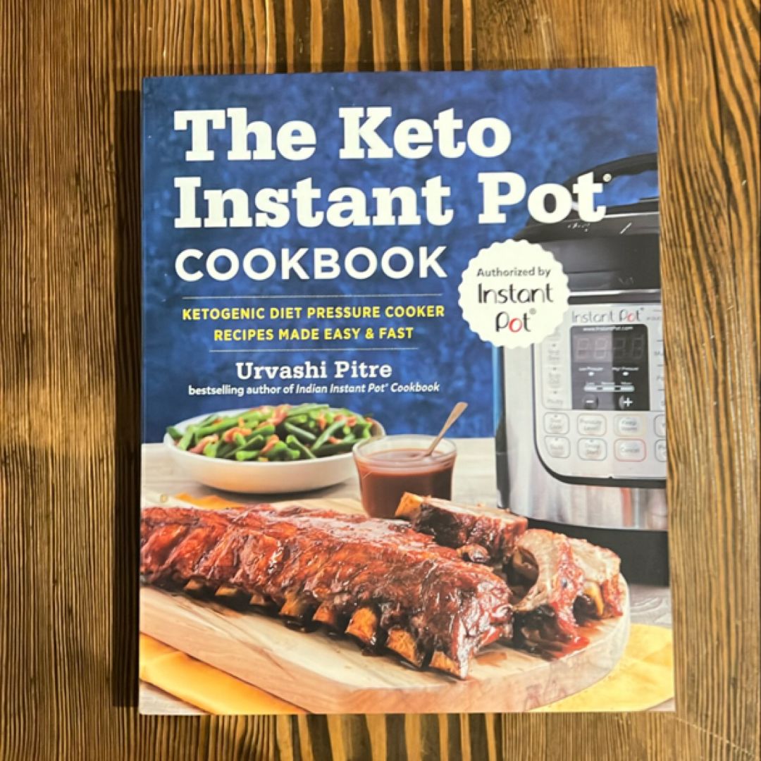 The Keto Instant Pot Cookbook