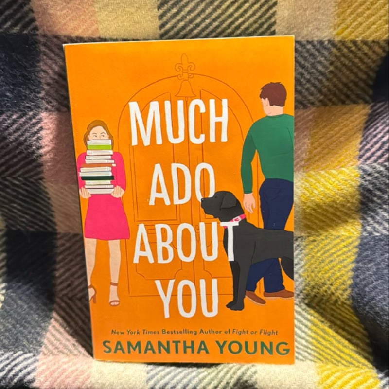 Much Ado about You