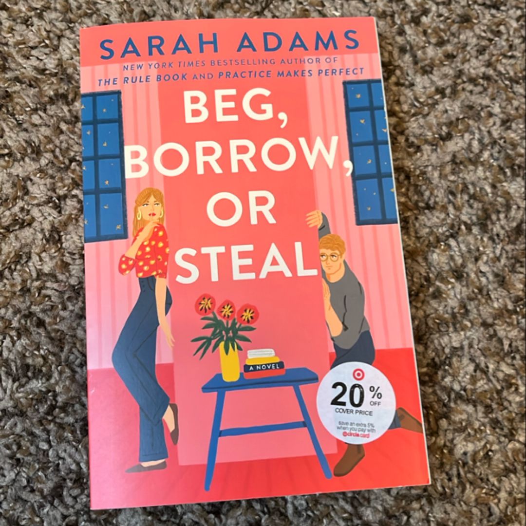 Beg, Borrow, or Steal