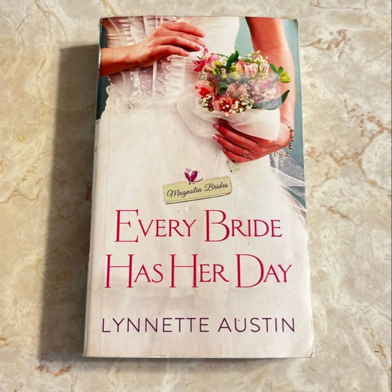 Every Bride Has Her Day