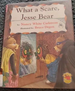 What a Scare, Jesse Bear