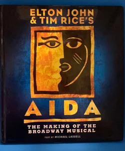 Aida - Elton John/Tim Rice
