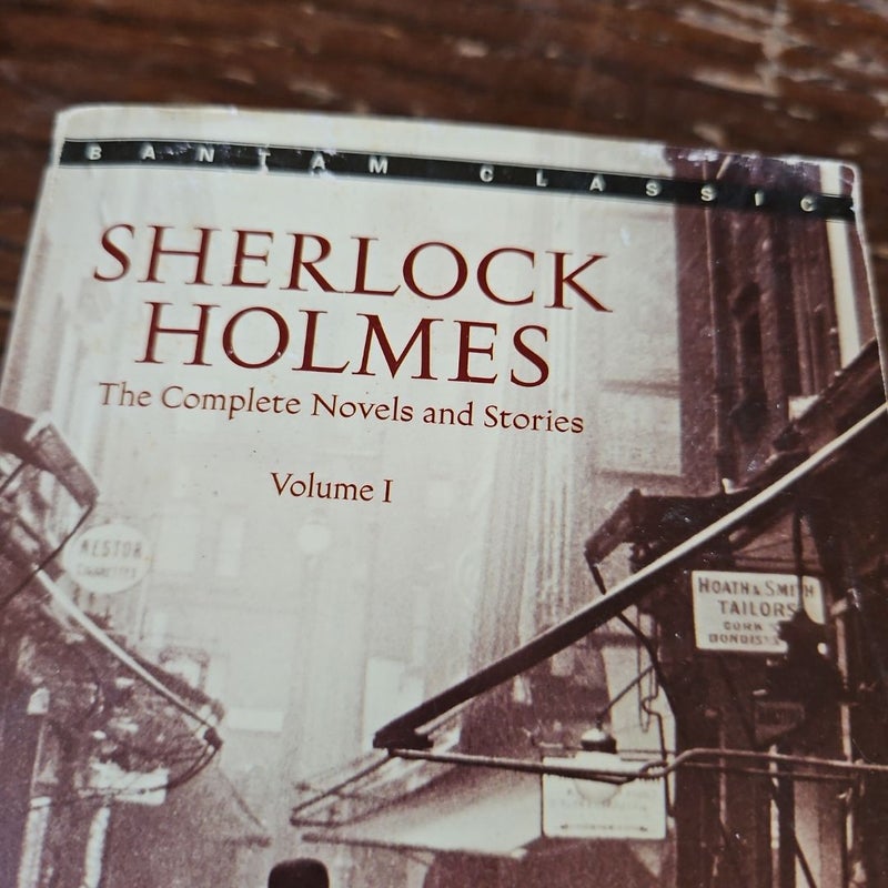 Sherlock Holmes: the Complete Novels and Stories Volume I