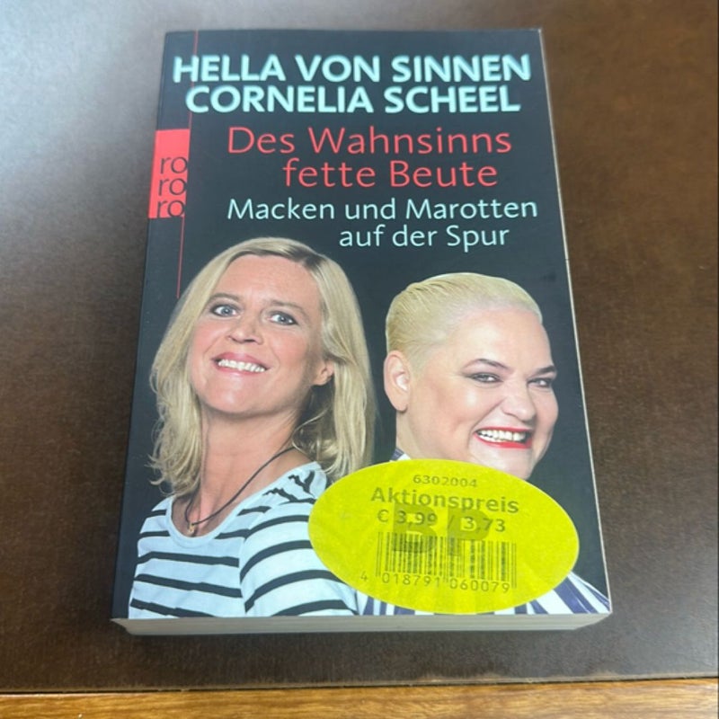 Des wahnsinns fette beute