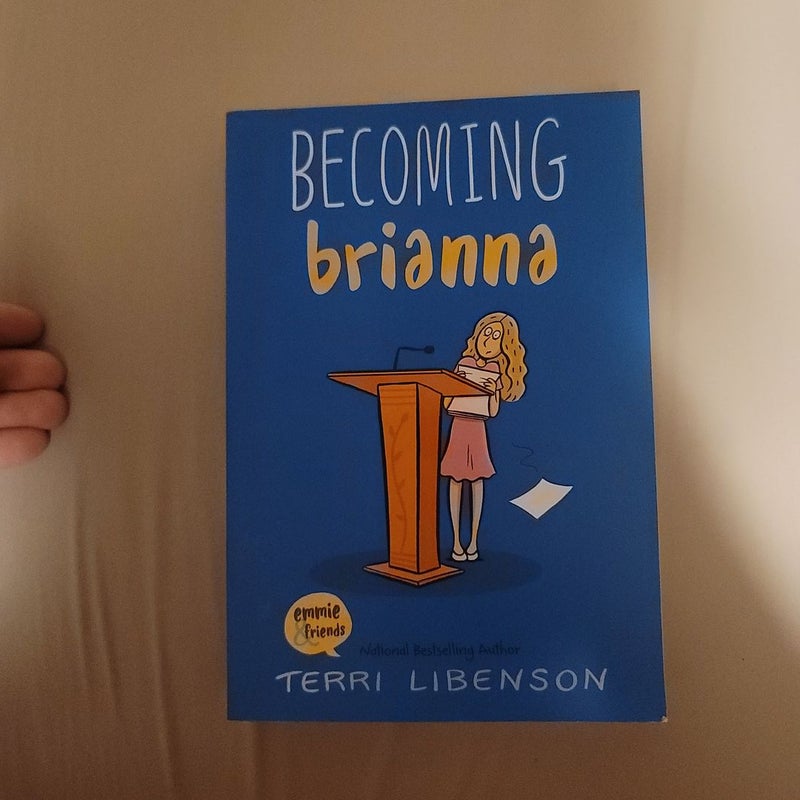 Becoming Brianna