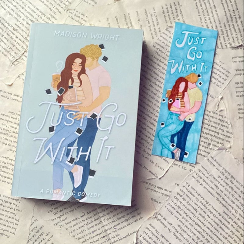 Just Go with It + handmade bookmark 