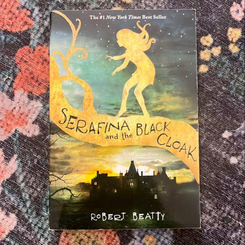 Serafina and the Black Cloak (the Serafina Series Book 1)