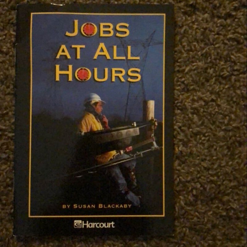 Jobs at All Hours