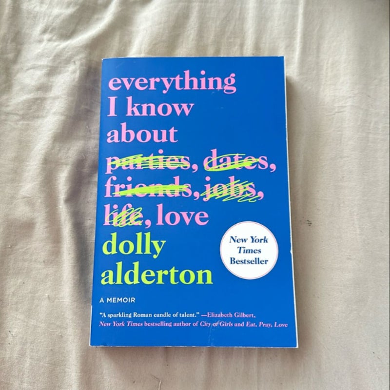 Everything I Know about Love