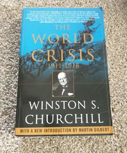 The World Crisis, 1911-1918