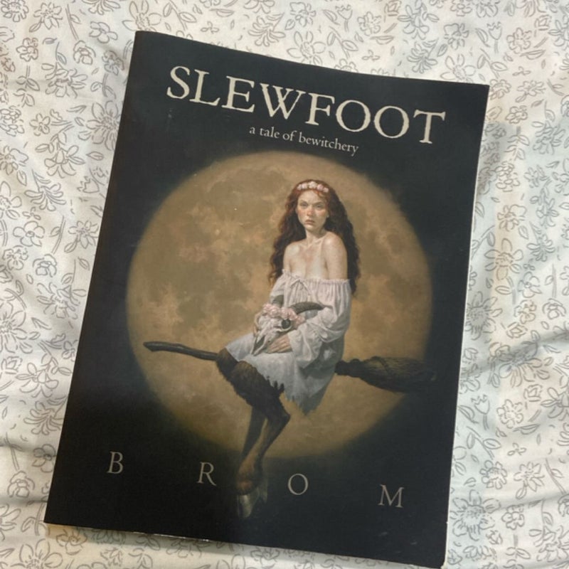 Slewfoot