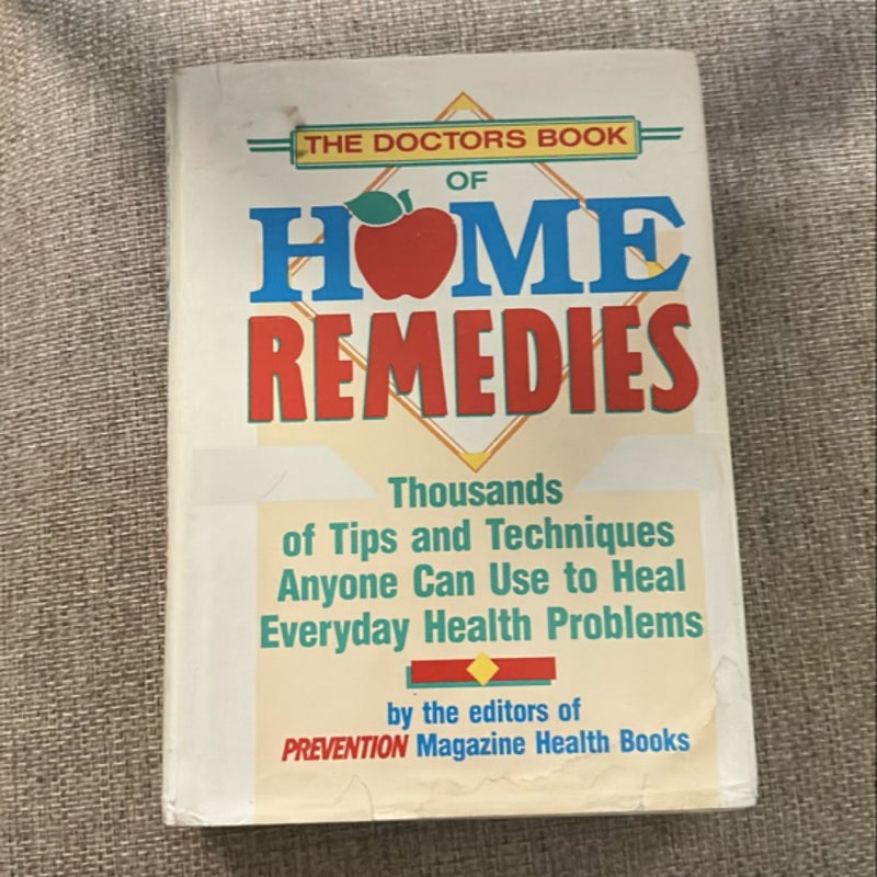 The Doctor's Book of Home Remedies