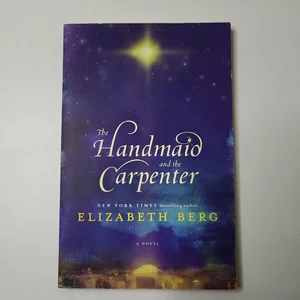 The Handmaid and the Carpenter
