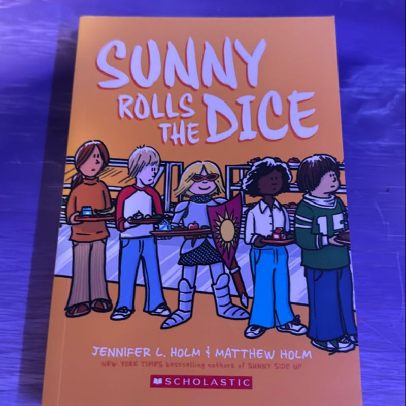 Sunny Rolls the Dice