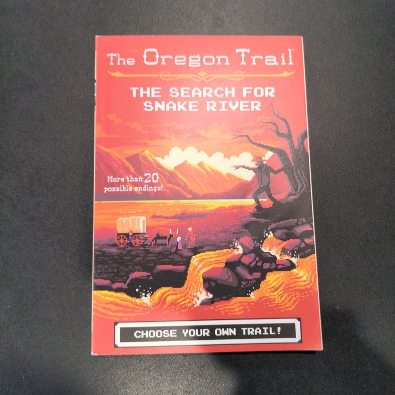 The Oregon Trail: the Search for Snake River