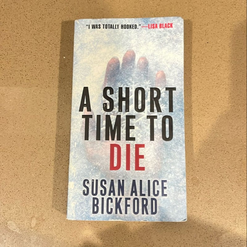 A Short Time To Die