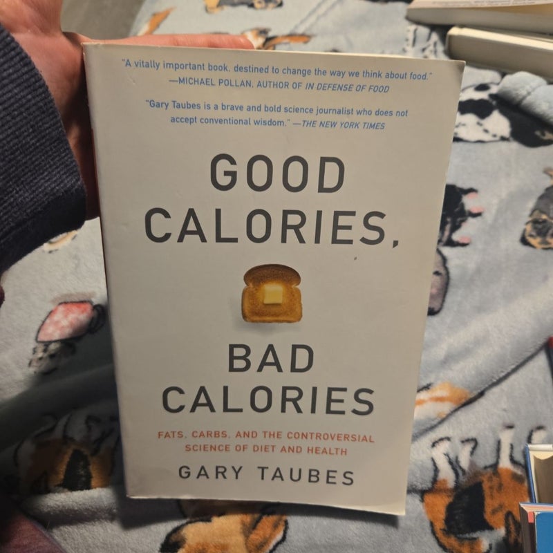 Good Calories, Bad Calories